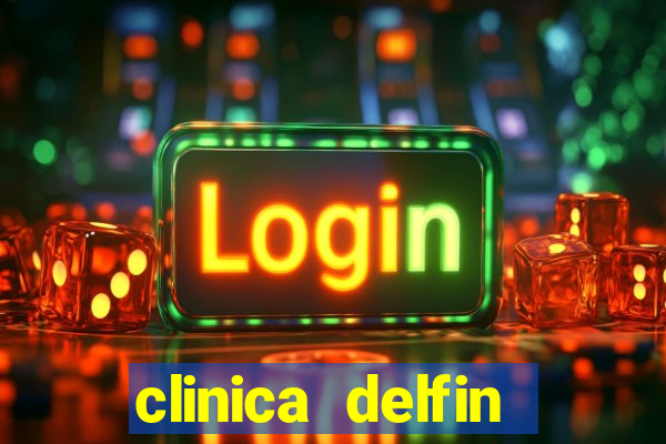 clinica delfin itaigara salvador